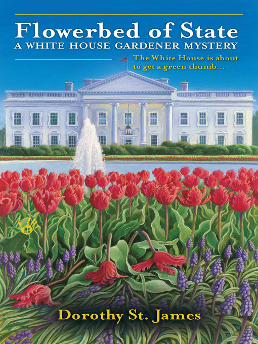 Title details for Flowerbed of State by Dorothy St. James - Available
